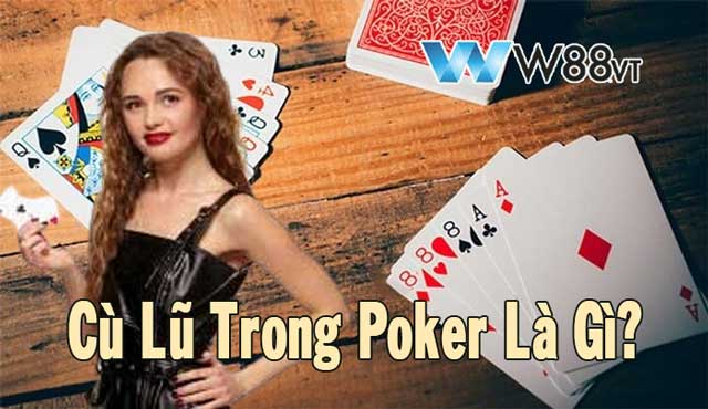 cù lũ trong poker là gì