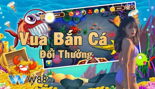 Cách chơi Vua Bắn Cá Đổi Thưởng 