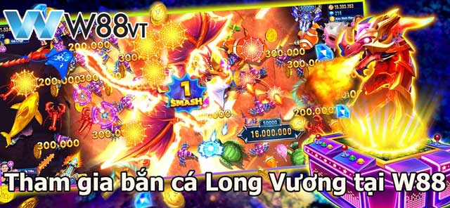 Cách tham gia game bắn cá Long Vương tại W88