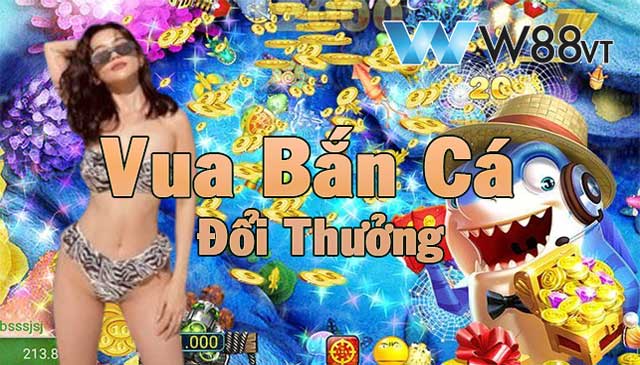 Mẹo chơi Vua Bắn Cá Đổi Thưởng hiệu quả